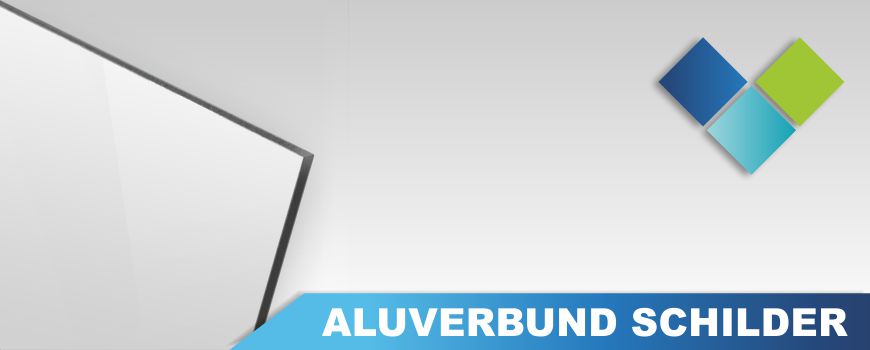 Bedruckte Schilder aus Aluverbund oder Aludibond