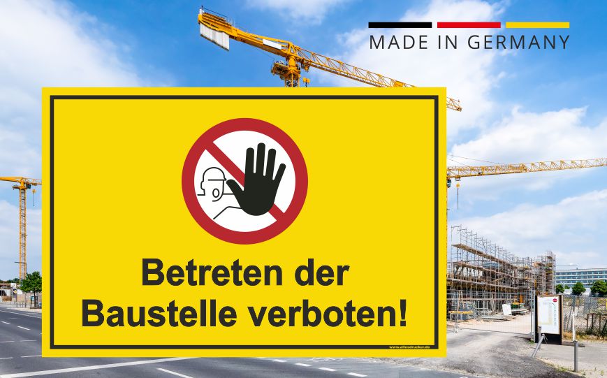 Betreten der Baustelle verboten. 