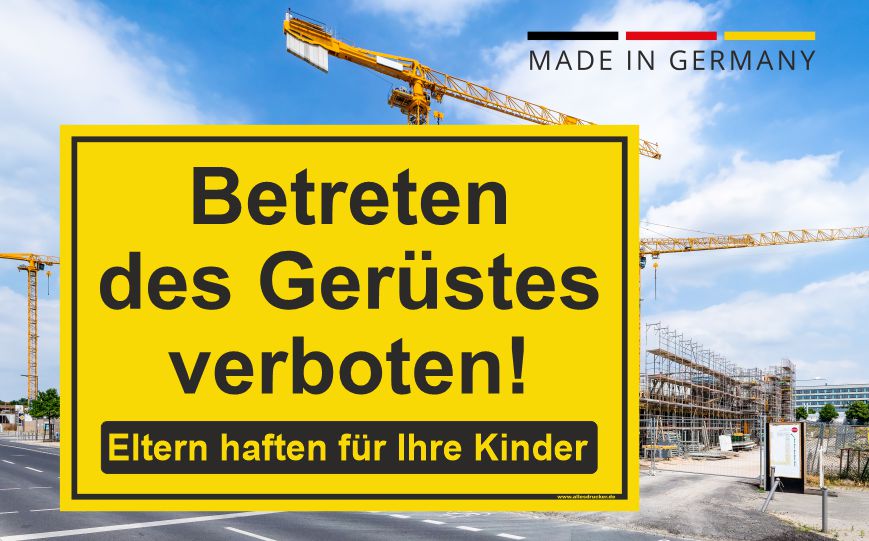 Betreten des Gerüstes verboten. 