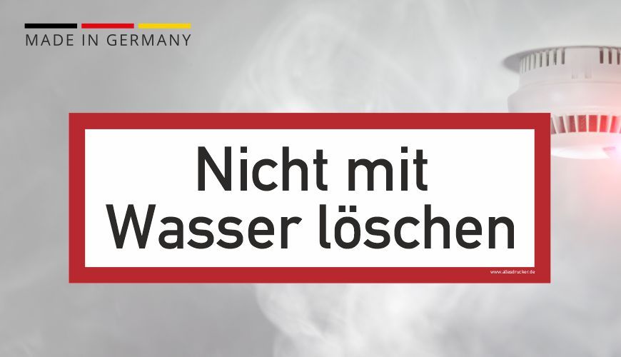 Brandschutzzeichen - Nicht mit Wasser löschen - nach DIN EN 7010
