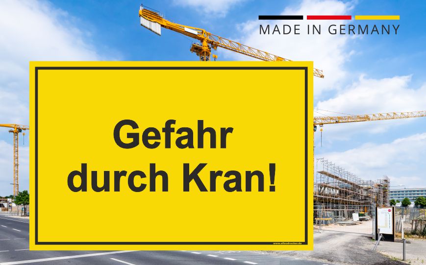 Gefahr durch Kran Schild für Baustellen