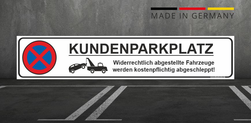 Parkverbotsschild quer - Kundenparkplatz