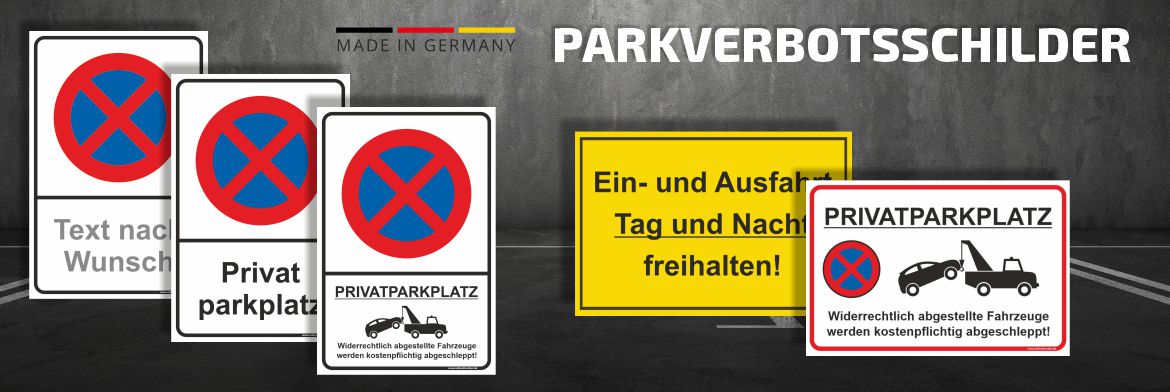 Parkverbotsschilder - Standard oder individuell bedruckt