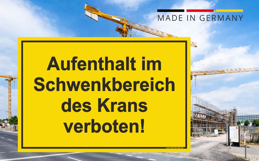 Aufenthalt im Schwenkbereich verboten. Schild für Baustellen