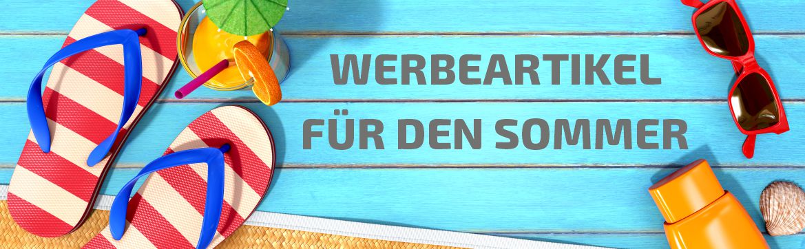 Werbeartikel speziell für den Sommer