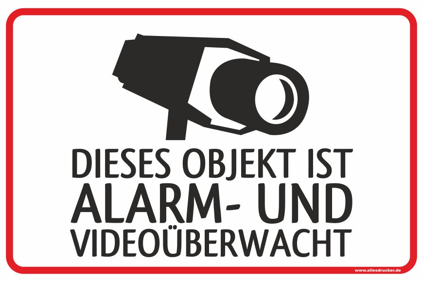 Objekt ist alarm- und videoüberwacht Schild