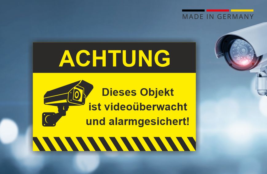 Videoüberwachung Schild - Objekt ist videoüberwacht und alarmgesichert