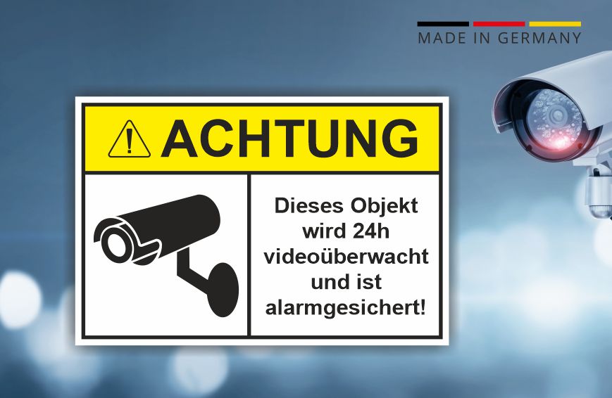 Videoüberwachung Schild - Objekt ist 24h videoüberwacht und alarmgesichert