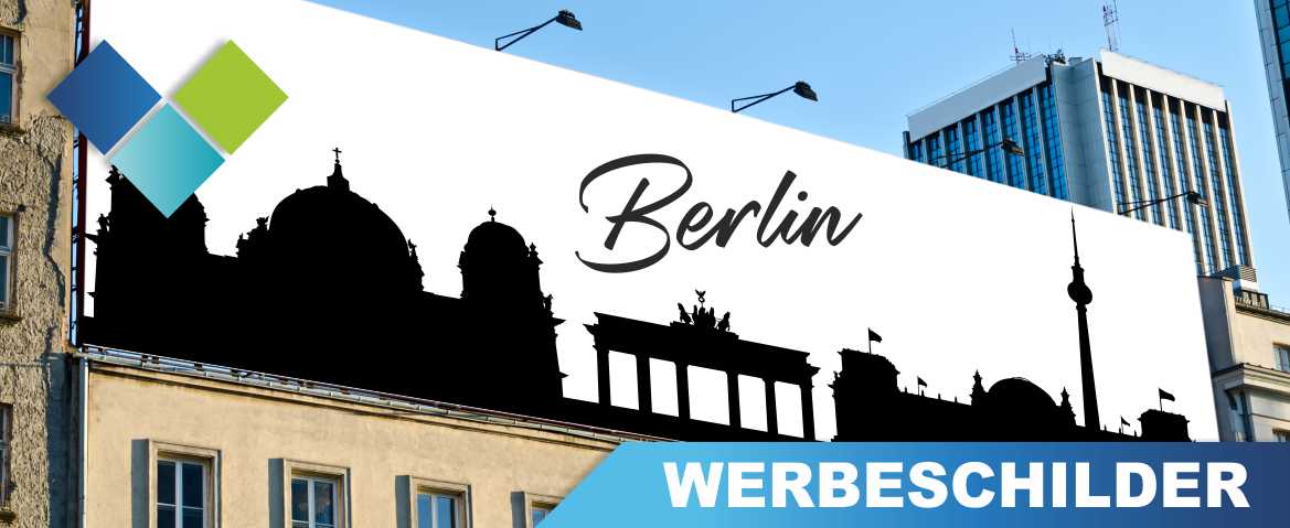 Werbeschilder Berlin Bedruckte Werbeschilder aller Art für Berlin